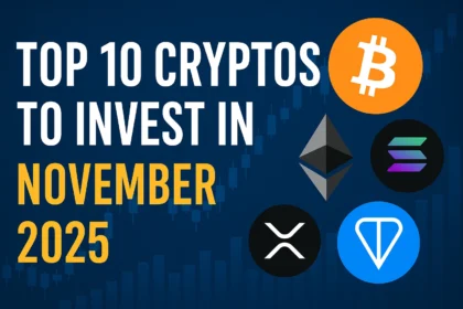 Top 10 Cryptos to Invest In November 2025