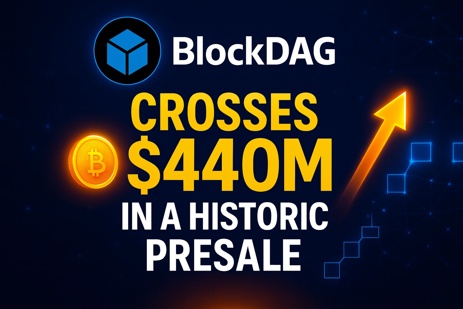 BlockDAG Crosses $440M in a Historic Presale — Setting a New Standard for Crypto in 2025